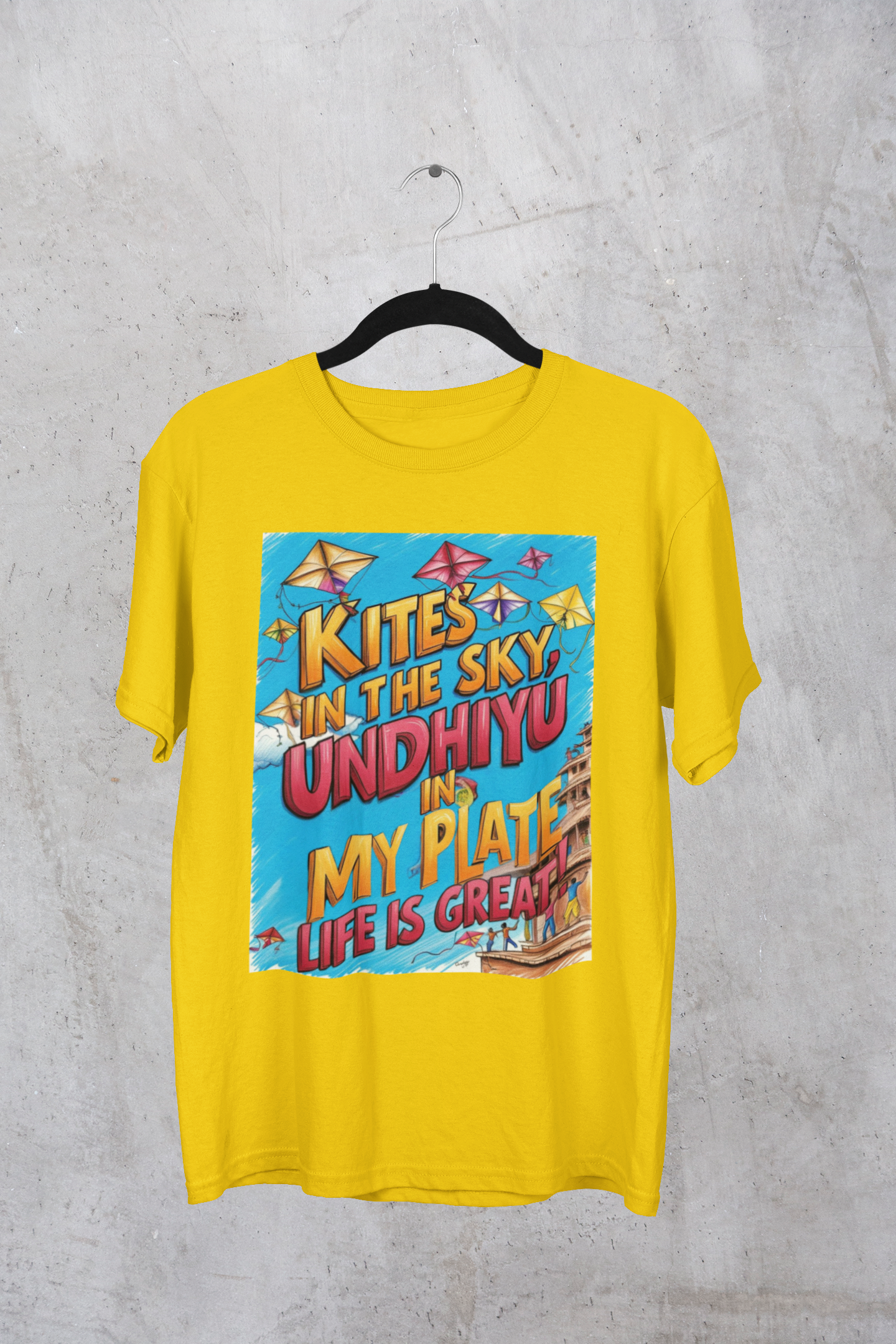 "Kites in the Sky, Undhiyu in My Plate β Life is Great" T-Shirt